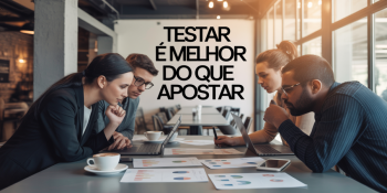 Como Validar uma Ideia Antes de Investir: O Passo a Passo da Oficina de Ideias