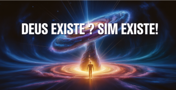 Deus Existe — E a Ciência Está Começando a Admitir