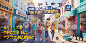 ANÚNCIO GRÁTIS: Quem Procura Acha — A Nova Cara dos Classificados na TV do Bairro